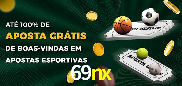 69nx Ate 100% de Aposta Gratis